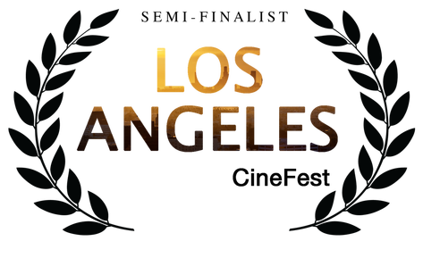 LA CINEFEST - SEMI-FINALIST